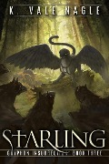 Starling (Gryphon Insurrection, #3) - K. Vale Nagle