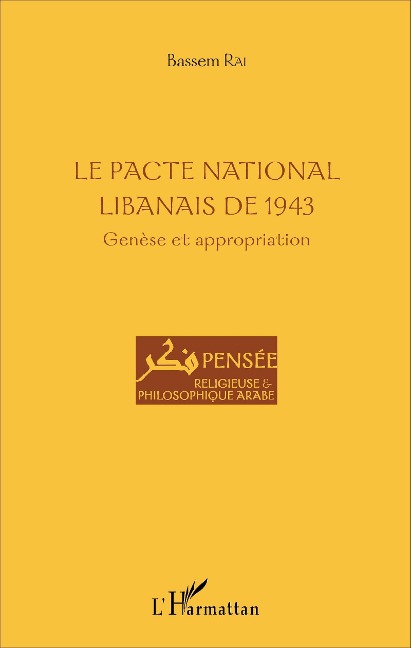 Le Pacte national libanais de 1943 - Bassem Rai