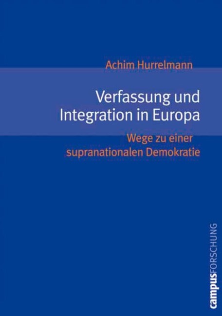 Verfassung und Integration in Europa - Achim Hurrelmann