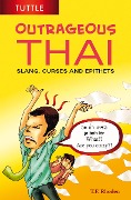 Cover-Bild zum Titel 'Outrageous Thai' von 'T F Rhoden'