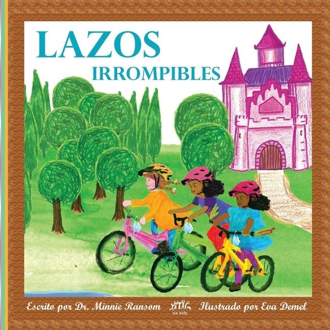 Lazos irrompibles - Minnie Ransom