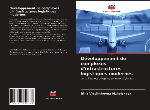 Développement de complexes d'infrastructures logistiques modernes - Irina Vladimirovna Mzhelskaya