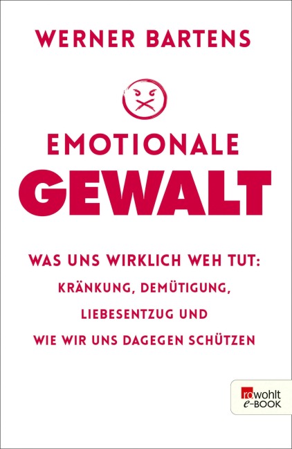 Emotionale Gewalt - Werner Bartens