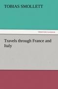 Travels through France and Italy - Tobias Smollett