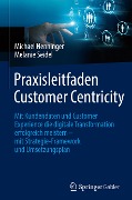 Praxisleitfaden Customer Centricity - Melanie Seidel, Michael Nenninger