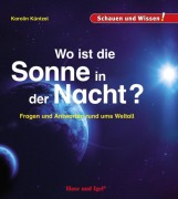 Cover-Bild zum Titel 'Wo ist die Sonne in der Nacht?' von 'Karolin Küntzel'