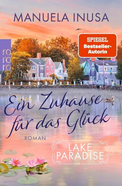 Lake Paradise - Ein Zuhause für das Glück - Manuela Inusa