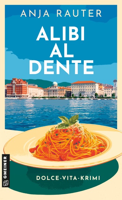 Alibi al dente - Anja Rauter