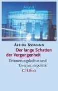 Cover-Bild zum Titel 'Der lange Schatten der Vergangenheit' von 'Aleida Assmann'