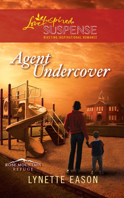 Agent Undercover - Lynette Eason
