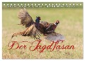 Emotionale Momente: Der Jagdfasan. (Tischkalender 2024 DIN A5 quer), CALVENDO Monatskalender - Ingo Gerlach