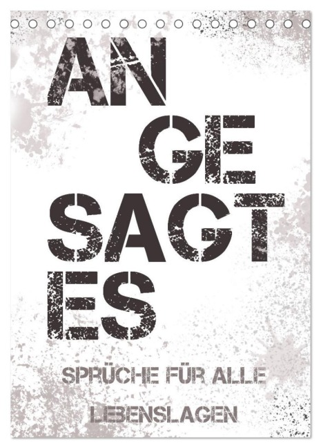 Angesagtes-Sprüche für alle Lebenslagen (Tischkalender 2026 DIN A5 hoch), CALVENDO Monatskalender - Christine B-B Müller