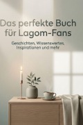 Cover-Bild zum Titel 'Das perfekte Buch für Lagom-Fans' von 'Felix Vogel'