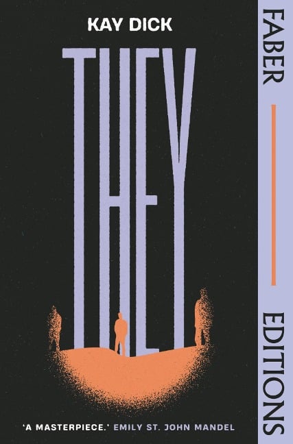 They (Faber Editions) - Kay Dick