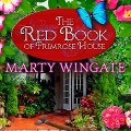Cover-Bild zum Titel 'The Red Book of Primrose House Lib/E' von 'Marty Wingate'