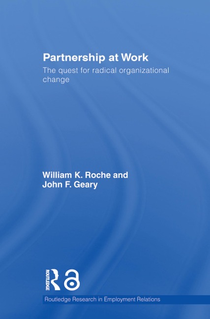 Partnership at Work - Bill Roche, John Geary