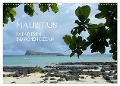 Mauritius Paradies im Indischen Ozean (Wandkalender 2025 DIN A3 quer), CALVENDO Monatskalender - Ulrich Schwaderer