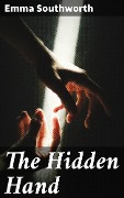 The Hidden Hand - Emma Southworth