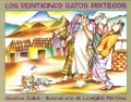Cover-Bild zum Titel 'Los Veinticinco Gatos Mixtecos' von 'Matthew Gollub, Martín Luis Guzmán Ferrer'