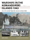 Warships in the Komandorski Islands 1943 - Mark Lardas