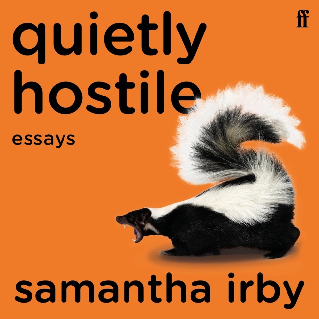 Quietly Hostile - Samantha Irby