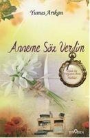 Anneme Söz Verdim - Yunus Arikan