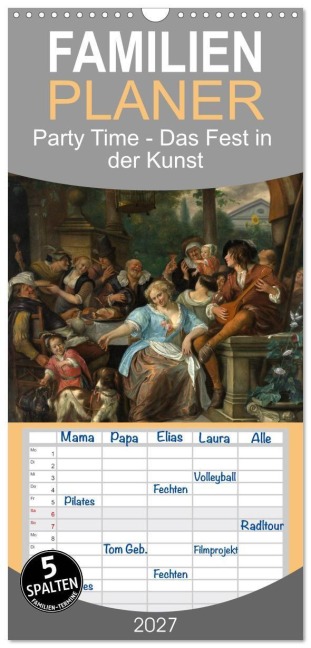 Familienplaner 2027 - Party Time - Das Fest in der Kunst mit 5 Spalten (Wandkalender, 21 x 45 cm) CALVENDO - Timearts Kunstkalender
