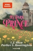 Cover-Bild zum Titel 'My Dark Prince' von 'L. J. Shen, Parker S. Huntington'