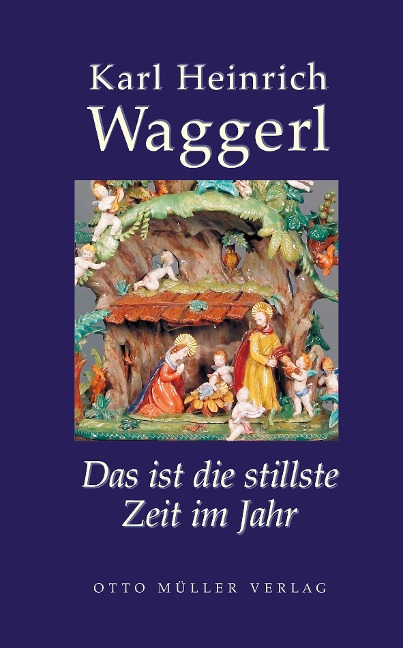 Das ist die stillste Zeit im Jahr - Karl Heinrich Waggerl