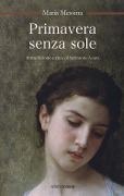 Cover-Bild zum Titel 'Primavera senza sole' von 'Maria Messina'