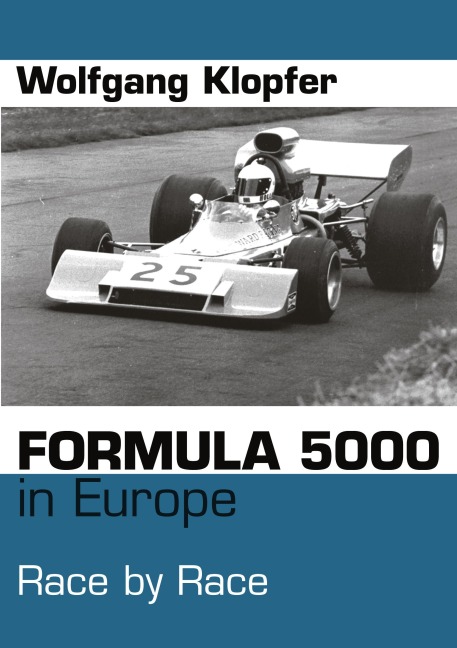 Formula 5000 in Europe - Wolfgang Klopfer