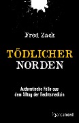 Cover-Bild zum Titel 'Tödlicher Norden' von 'Fred Zack'
