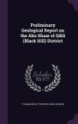 Cover-Bild zum Titel 'Preliminary Geological Report on the Abu Shaar el Qibli (Black Hill) District' von 'T G Madgwick, F W Moon, Hassan Sadek'