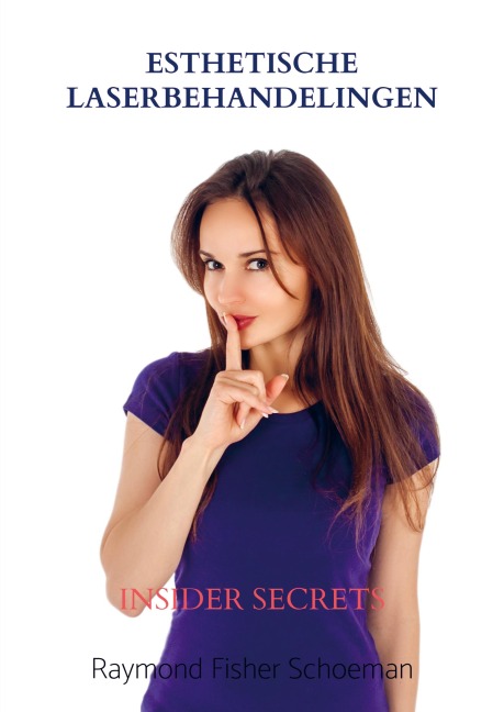 Esthetische Laserbehandelingen - Raymond Schoeman