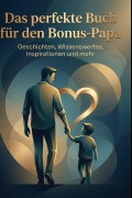 Cover-Bild zum Titel 'Das perfekte Buch für den Bonus-Papa' von 'Samuel Möller'