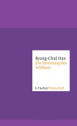 Cover-Bild zum Titel 'Die Errettung des Schönen' von 'Byung-Chul Han'