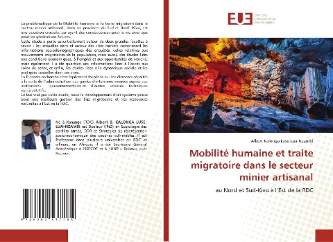 Mobilité humaine et traite migratoire dans le secteur minier artisanal - Albert Kalonga Luse-Lua-Nzambi