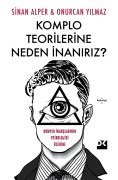 Cover-Bild zum Titel 'Komplo Teorilerine Neden Inaniriz?' von 'Sinan Alper, Onurcan Yilmaz'