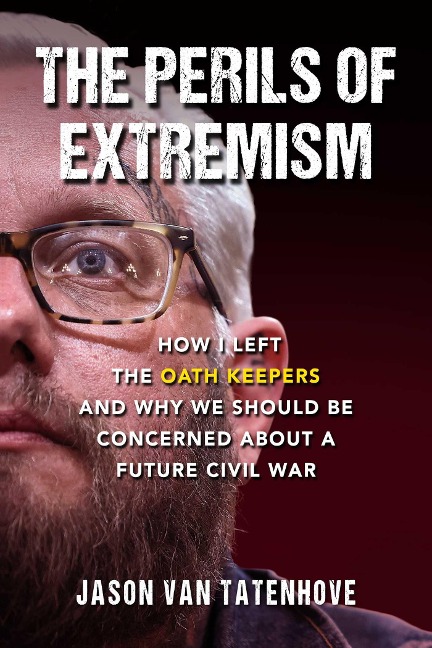 The Perils of Extremism - Jason van Tatenhove