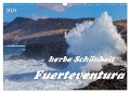 Herbe Schönheit Fuerteventura (Wandkalender 2025 DIN A3 quer), CALVENDO Monatskalender - Evelyn Taubert