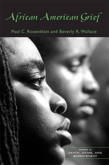 African American Grief - Paul C. Rosenblatt, Beverly R. Wallace