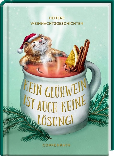 Kein Glühwein ist auch keine Lösung! - 