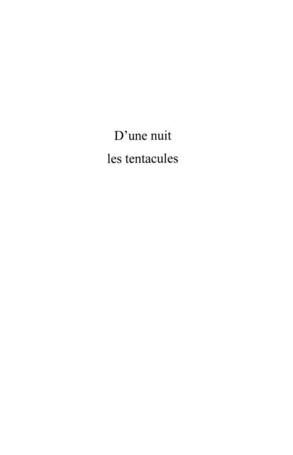 D'une nuit les tentacules - Mathias Reininger