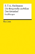 Die Bergwerke zu Falun. Der Artushof - E. T. A. Hoffmann