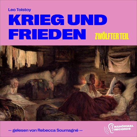 Krieg und Frieden (Zwölfter Teil) - Leo Tolstoy