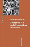 Cover-Bild zum Titel 'El diálogo oral en el mundo hispanohablante : estudios teóricos y aplicados' von 'Lars Fant'