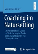 Cover-Bild zum Titel 'Coaching im Natursetting' von 'Maximilian Basener'