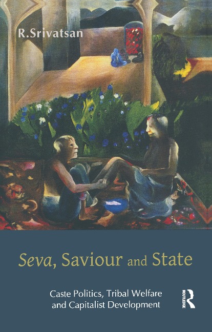 Seva, Saviour and State - R. Srivatsan