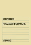 Cover-Bild zum Titel 'Prozeßinformatik' von 'Eckehard Schnieder'