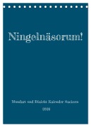 Cover-Bild zum Titel 'Ningelnäsorum! Mundart und Dialekt Kalender Sachsen (Tischkalender 2026 DIN A5 hoch), CALVENDO Monatskalender' von 'Sächsmaschine Sächsmaschine'